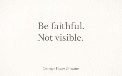 Being Faithful Not Visible in a Culture of Applause